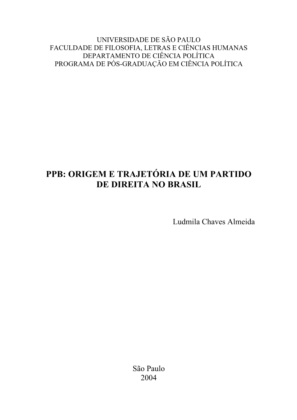 Ppb: Origem E Trajetória De Um Partido De Direita No Brasil