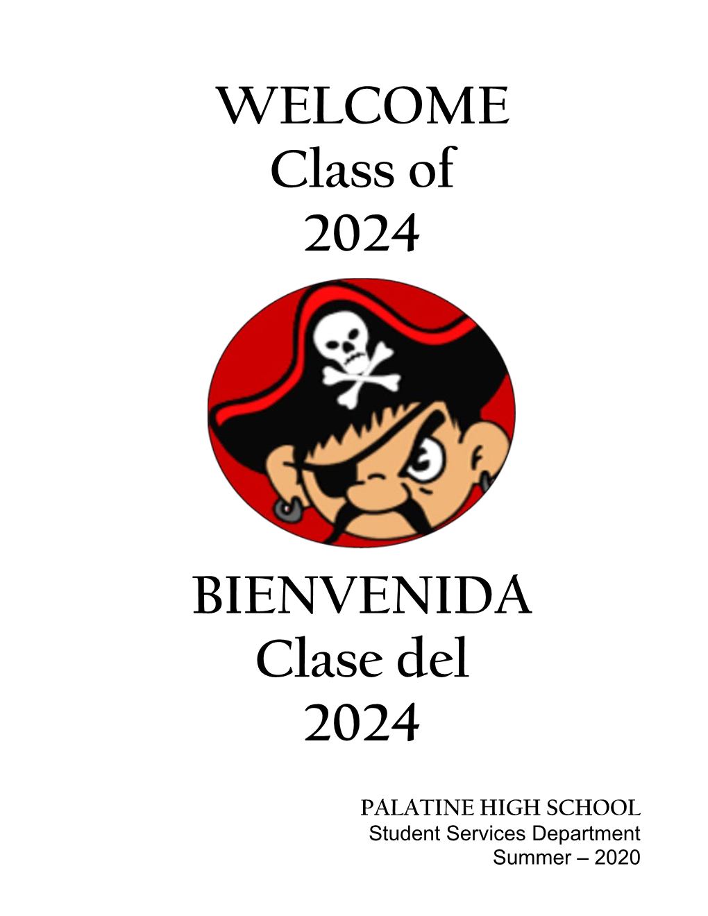 Class of 2024 BIENVENIDA Clase Del 2024