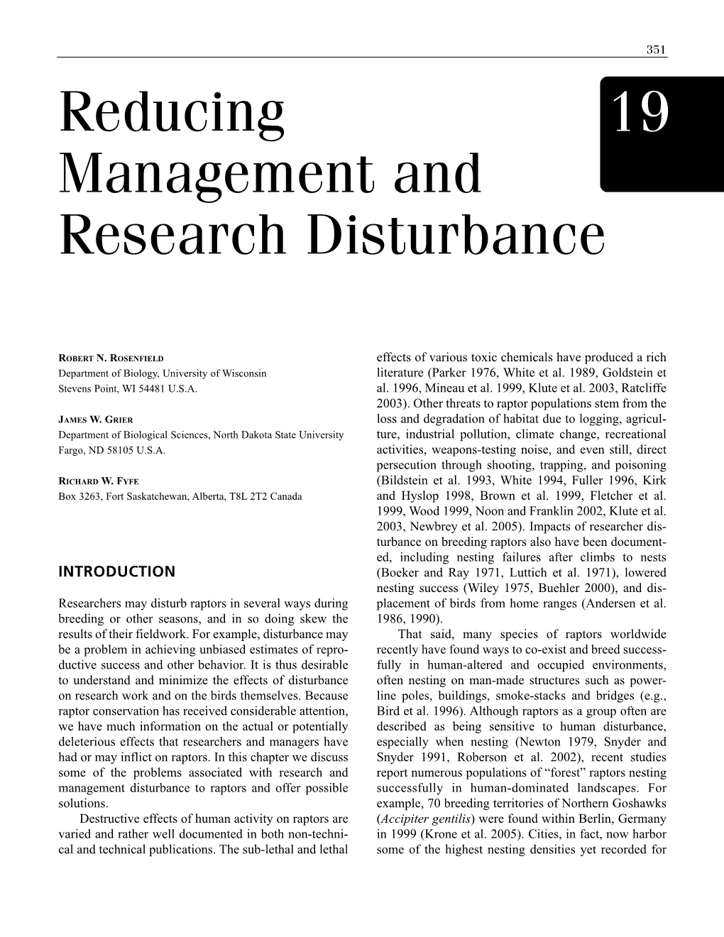 Reducing Management and Research Disturbance 19