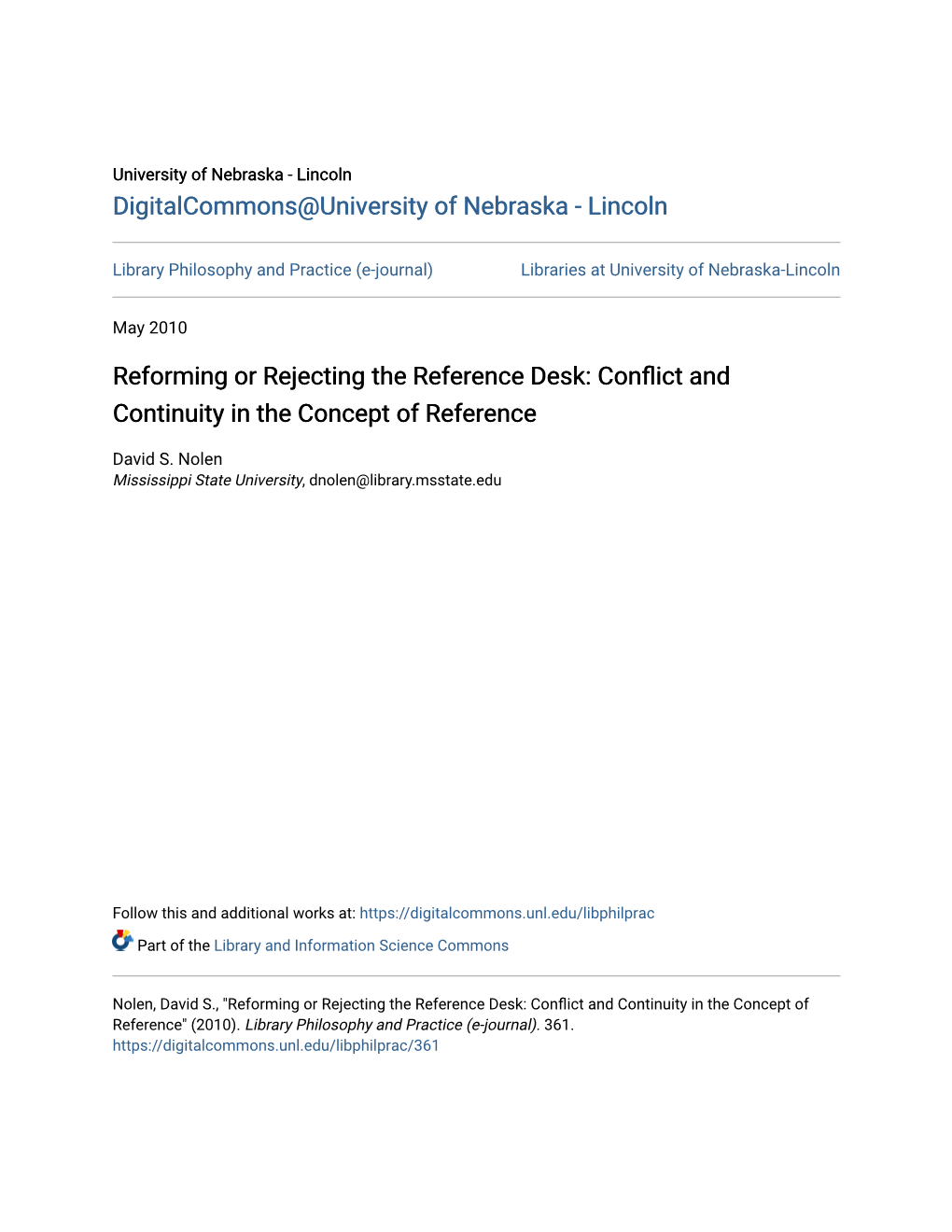 Reforming Or Rejecting the Reference Desk: Conflict and Continuity in the Concept of Reference