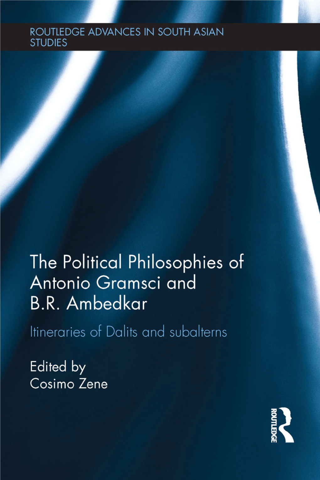 Political Philosophies of Antonio Gramsci and B. R. Ambedkar