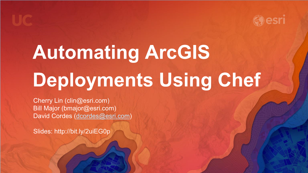 Automating Arcgis Deployments Using Chef