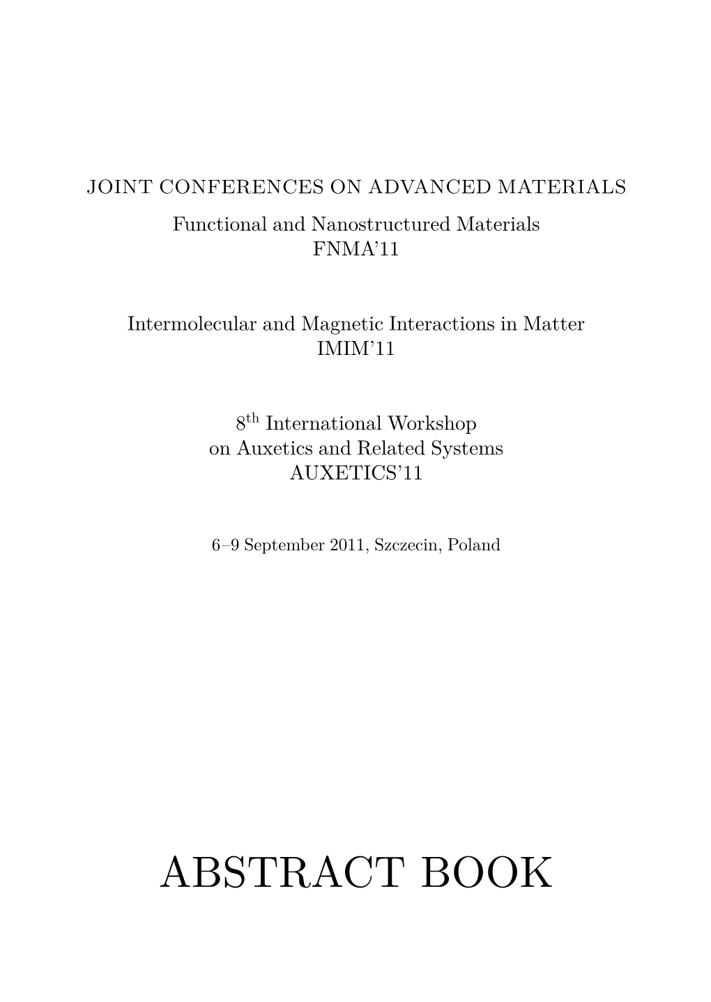 ABSTRACT BOOK TITLE Joint Conferences on Advanced Materials – Abstract Book