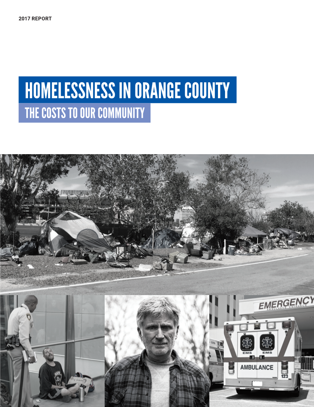 Homelessness in Orange County: the Costs to Our Community