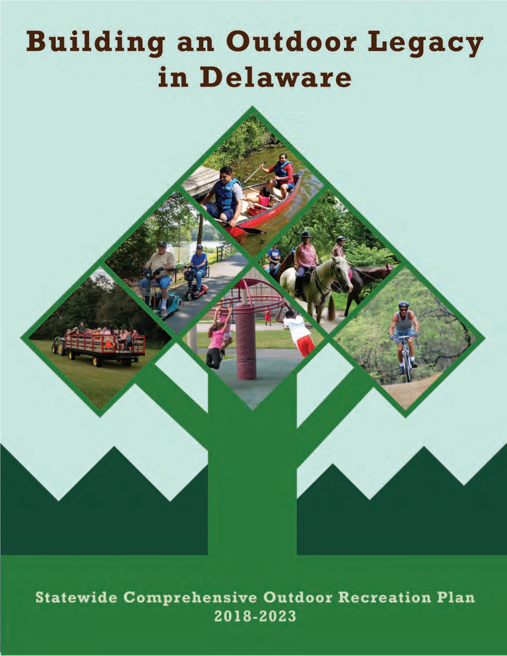 DELAWARE Statewide Comprehensive Outdoor Recreation Plan