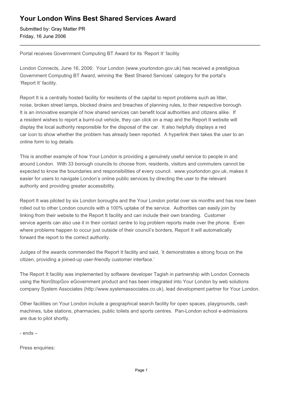 Your London Wins Best Shared Services Award Submitted By: Gray Matter PR Friday, 16 June 2006