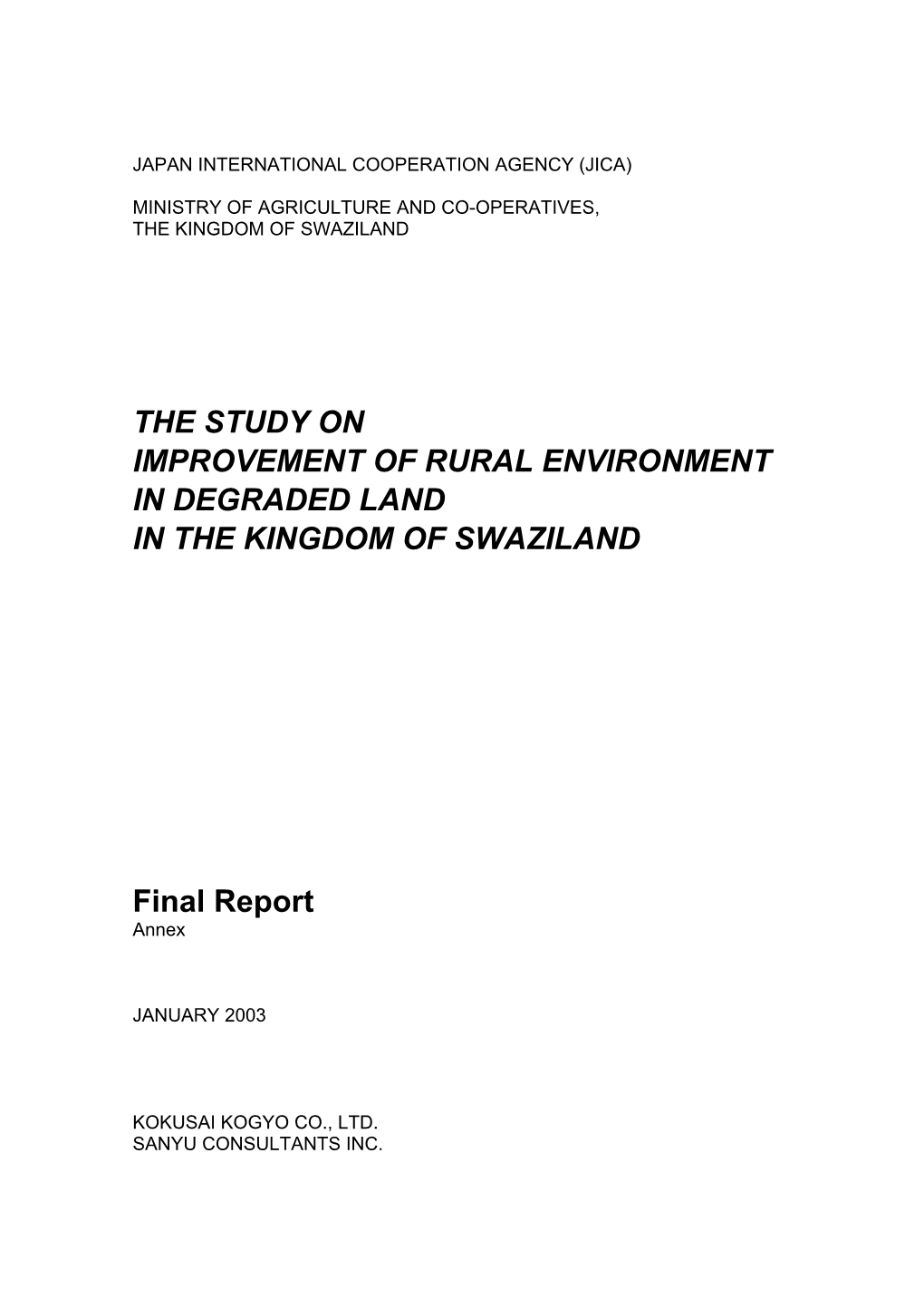 The Study on Improvement of Rural Environment in Degraded Land in the Kingdom of Swaziland