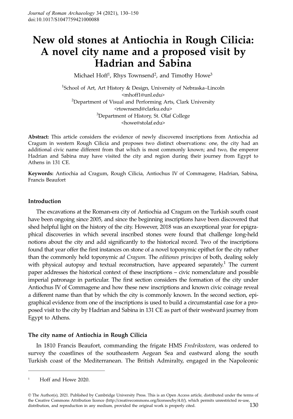 New Old Stones at Antiochia in Rough Cilicia: a Novel City Name and a Proposed Visit by Hadrian and Sabina Michael Hoff1, Rhys Townsend2, and Timothy Howe3