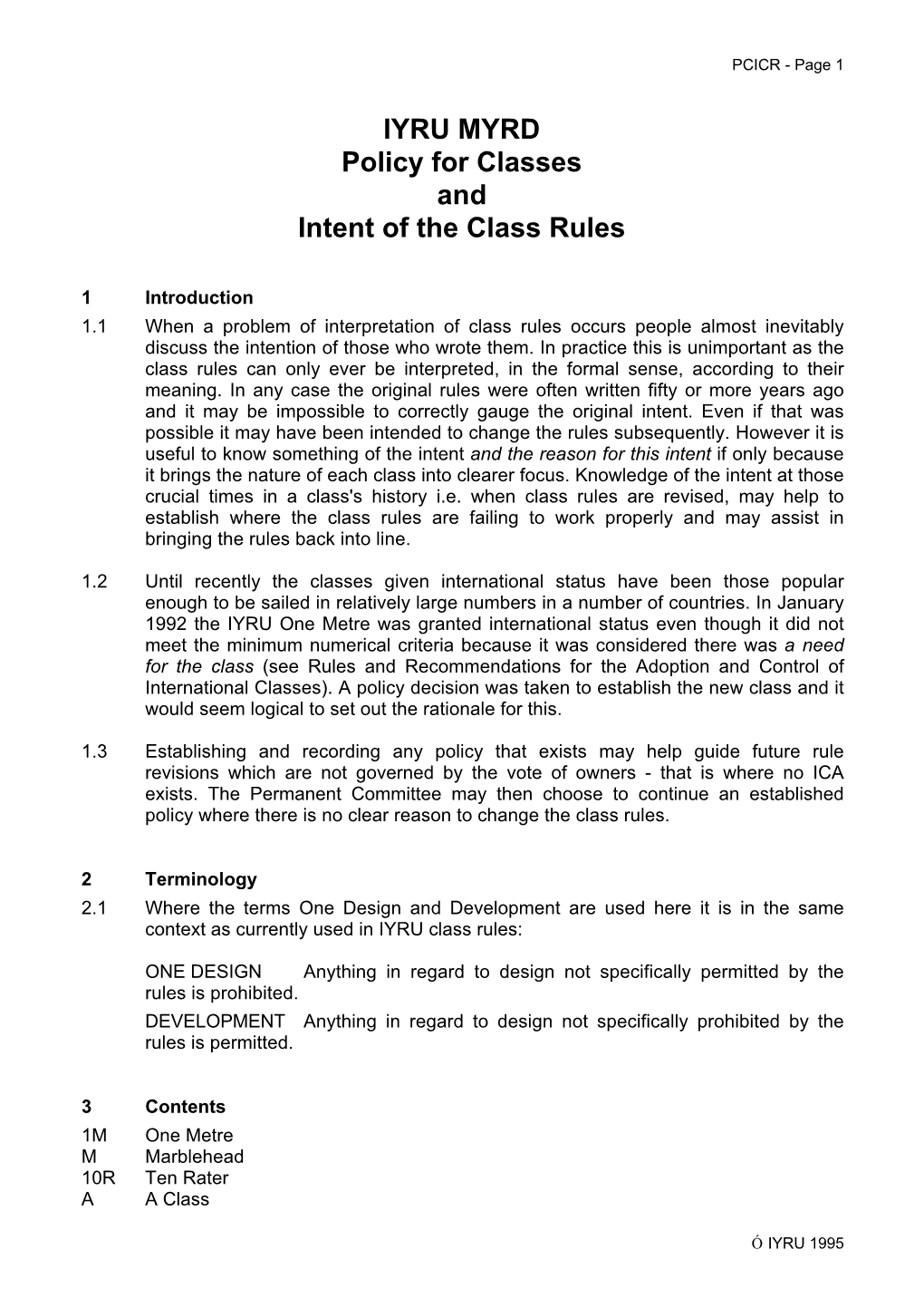 Policy for Classes and Intent of the Class Rules
