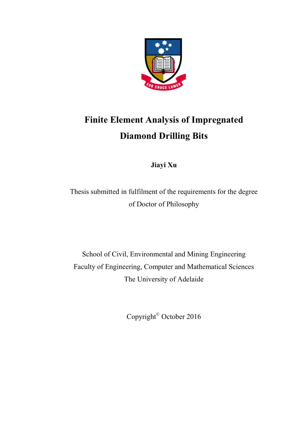 Finite Element Analysis of Impregnated Diamond Drilling Bits