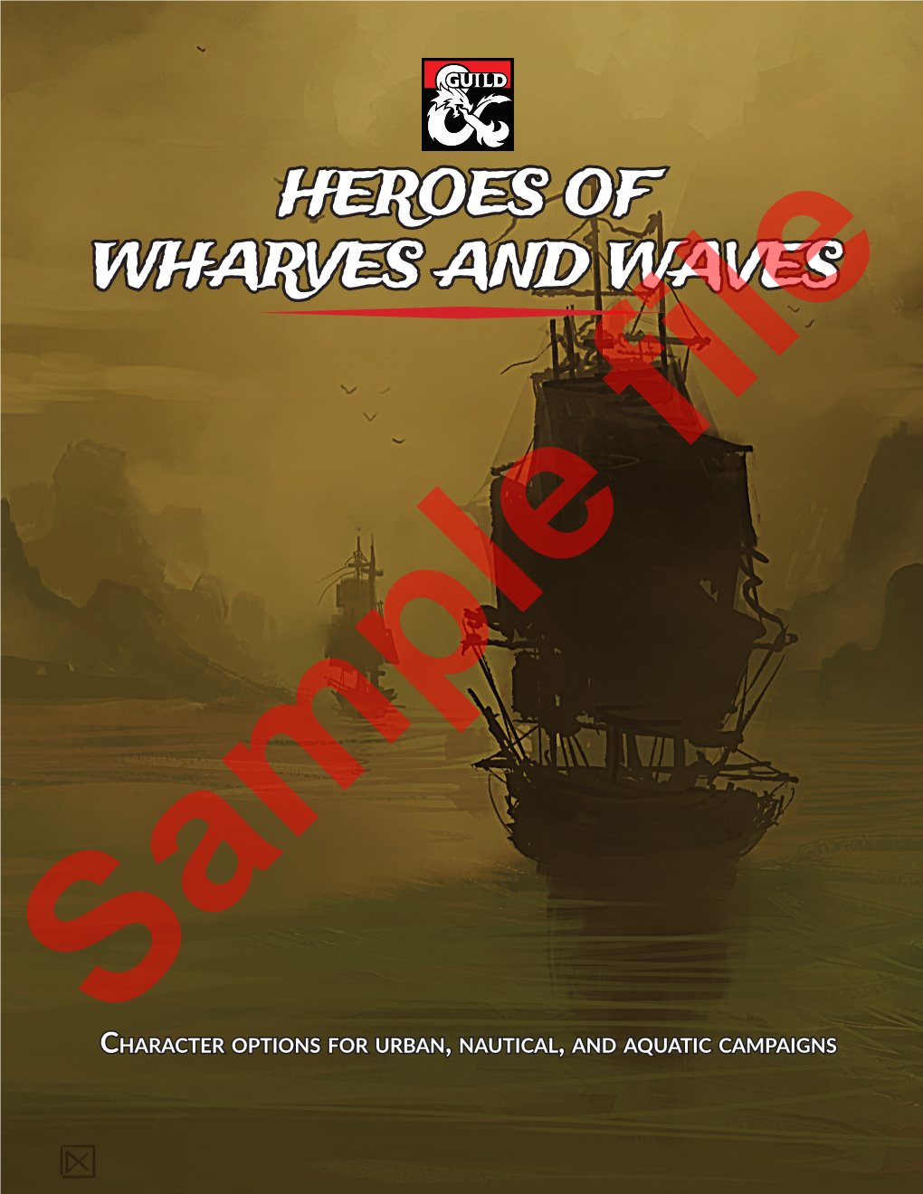 Heroes of Wharves and Waves