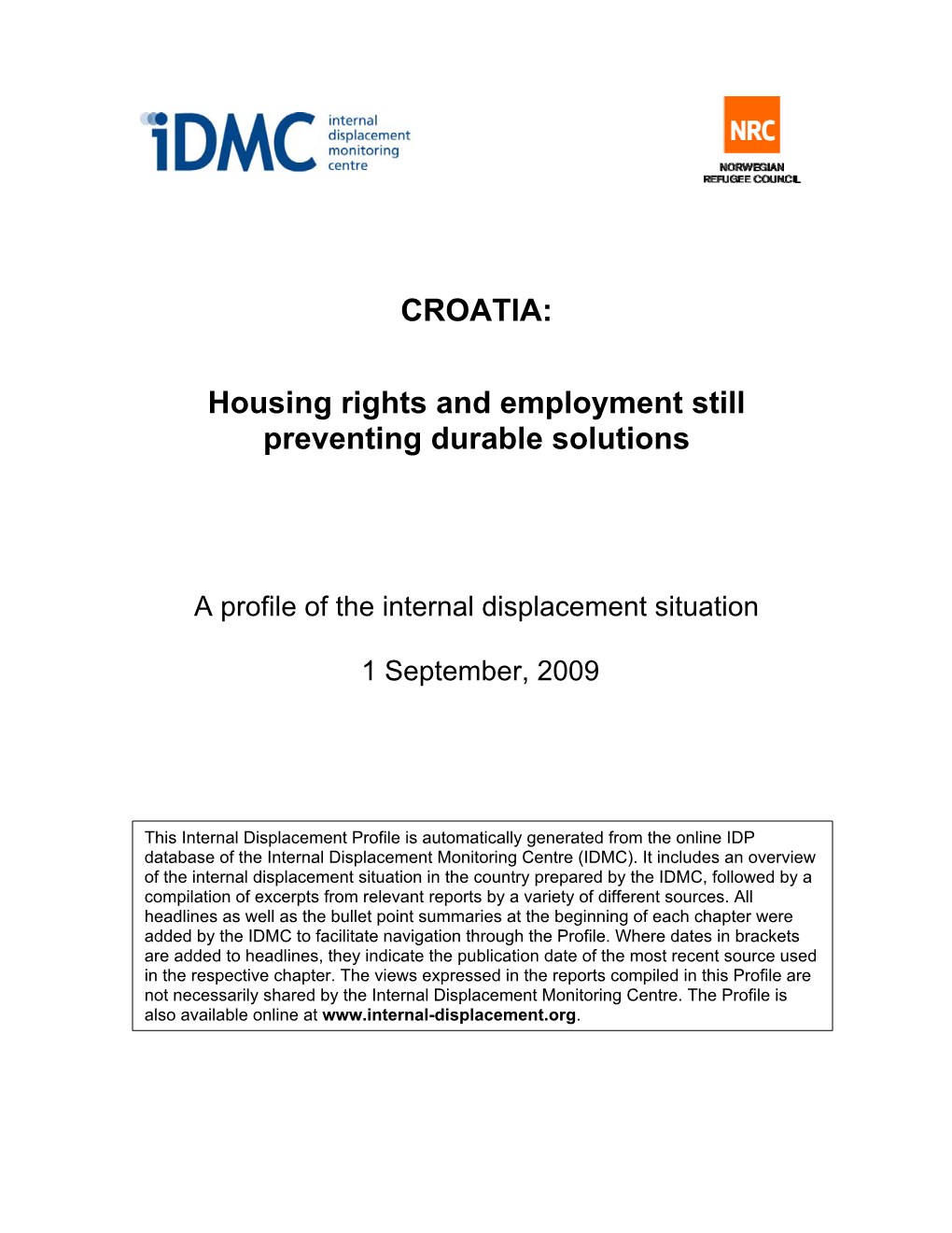 Croatia: Housing Rights and Employment Still Preventing Durable Solutions 9