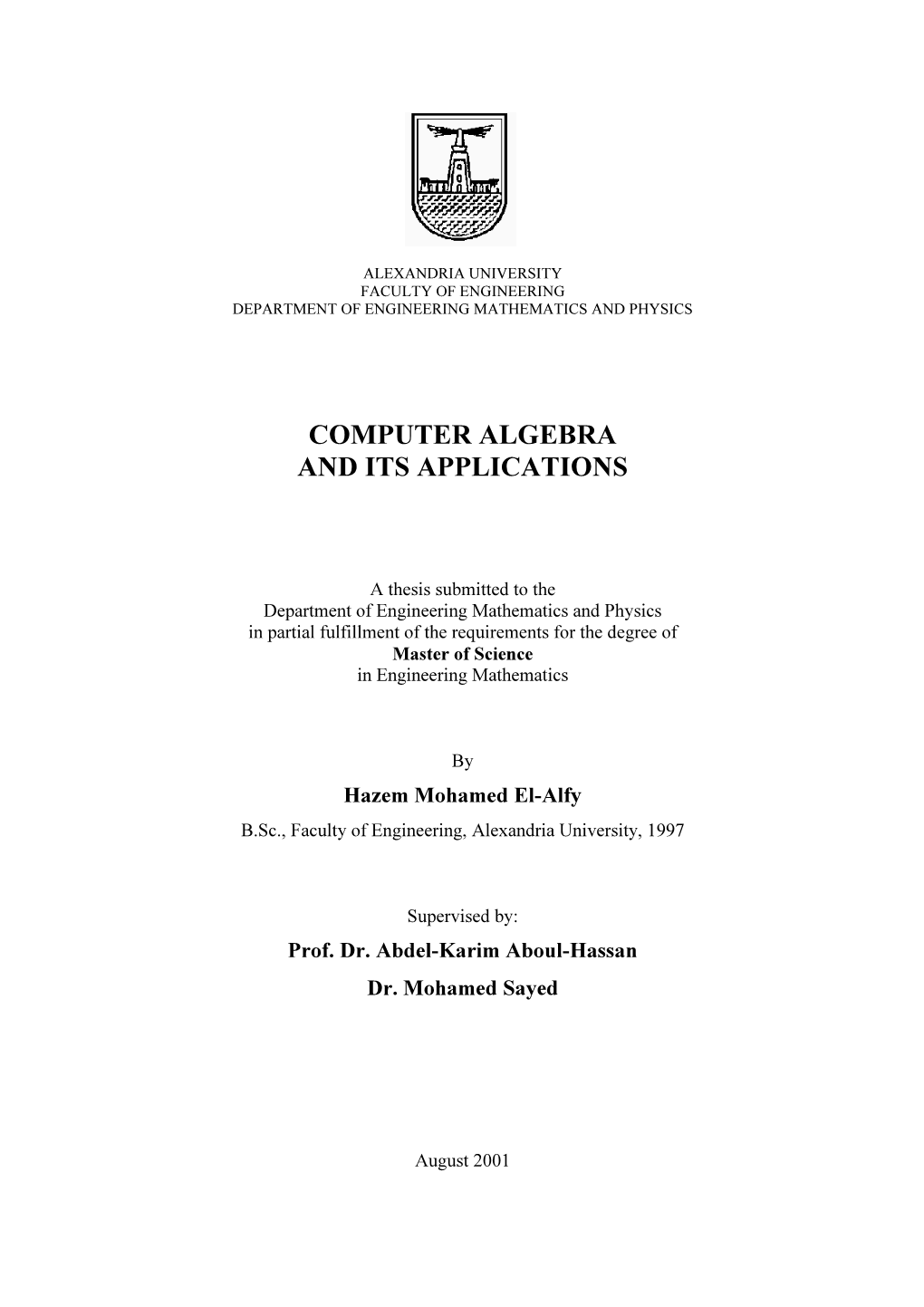 Computer Algebra and Its Applications