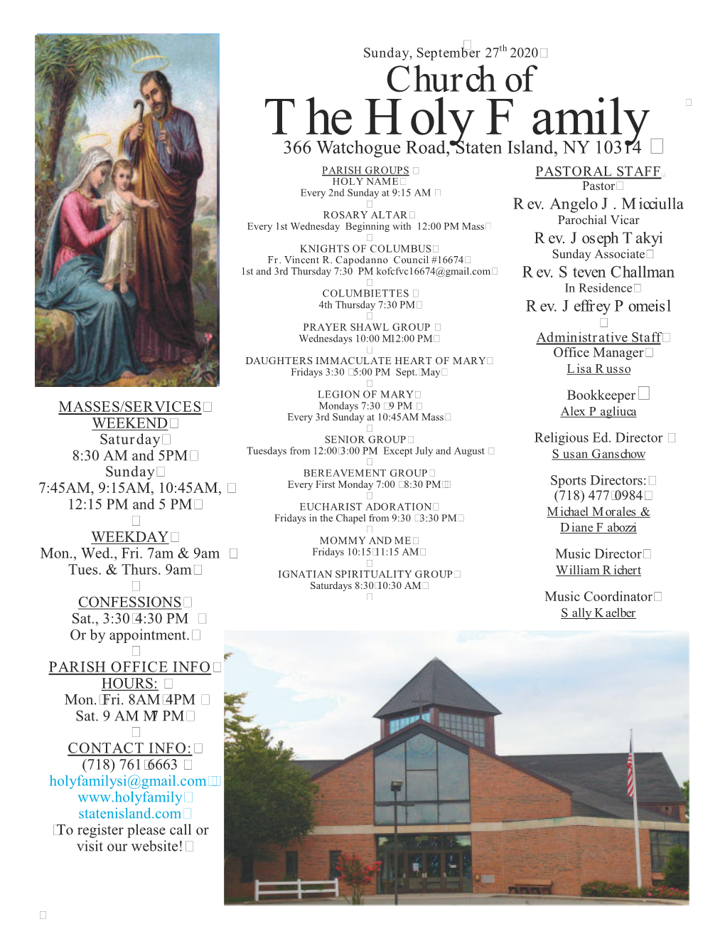 The Holy Family 366 Watchogue Road, Staten Island, NY 10314 