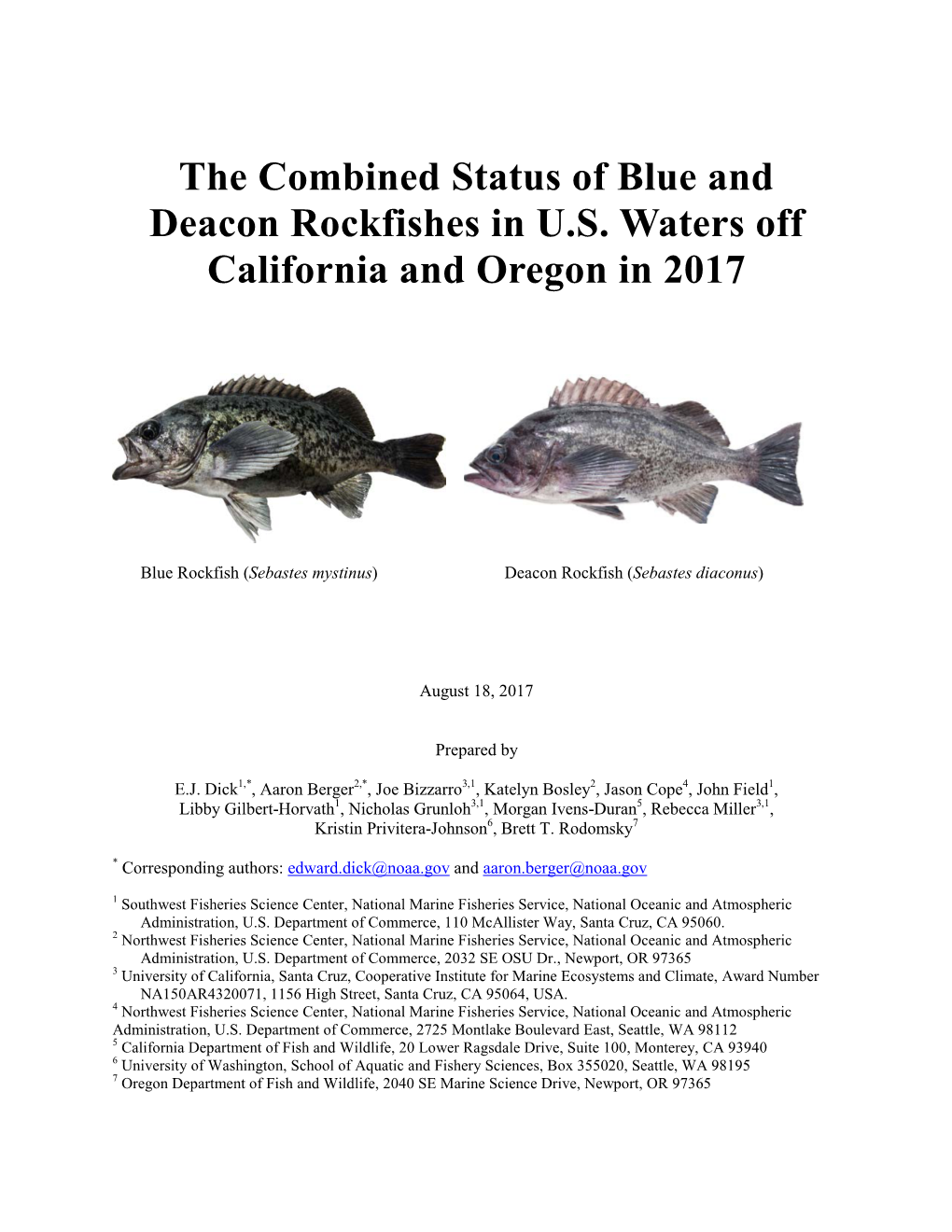 The Combined Status of Blue and Deacon Rockfishes in U.S. Waters Off California and Oregon in 2017