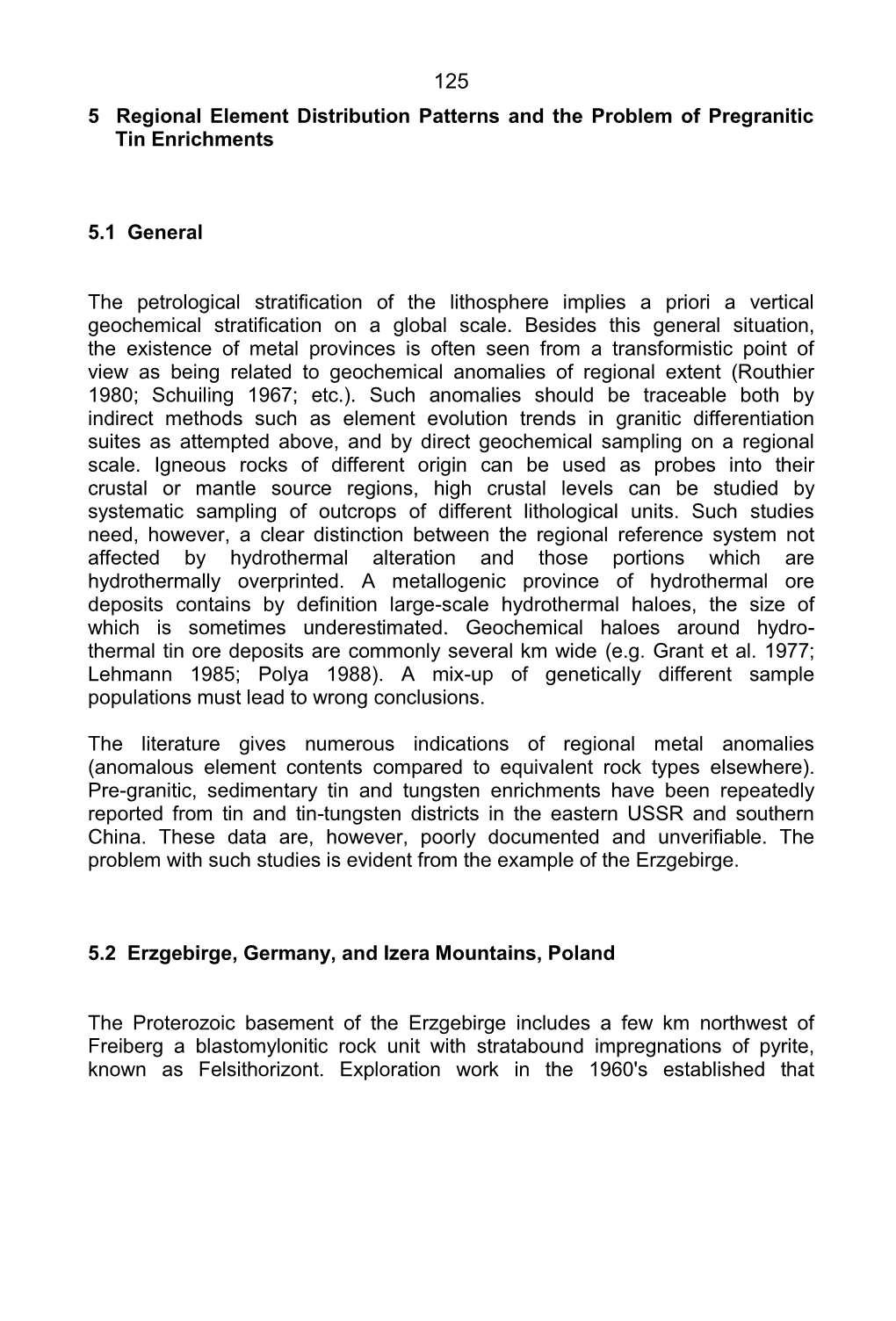 5 Regional Element Distribution Patterns and the Problem of Pregranitic Tin Enrichments