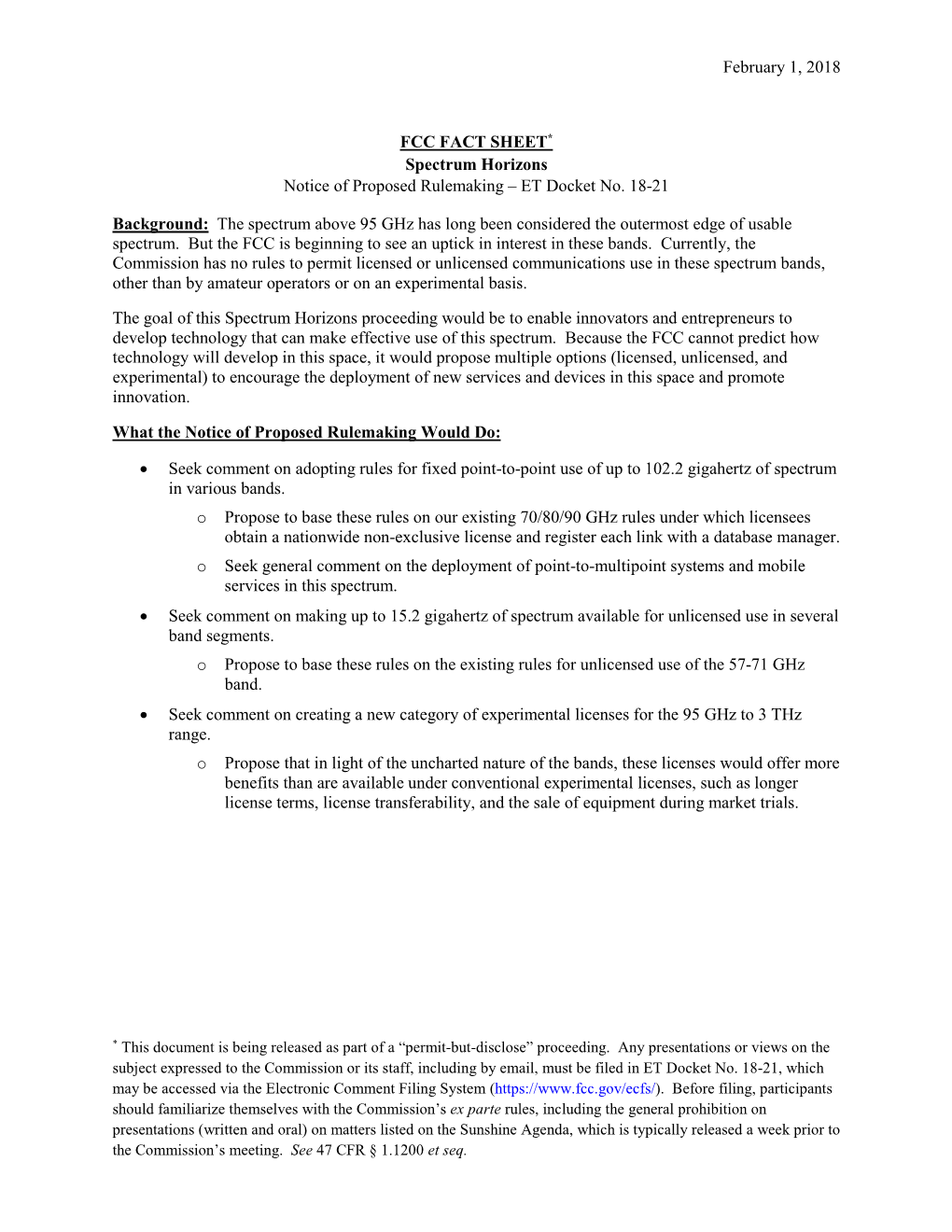 February 1, 2018 FCC FACT SHEET* Spectrum Horizons Notice Of