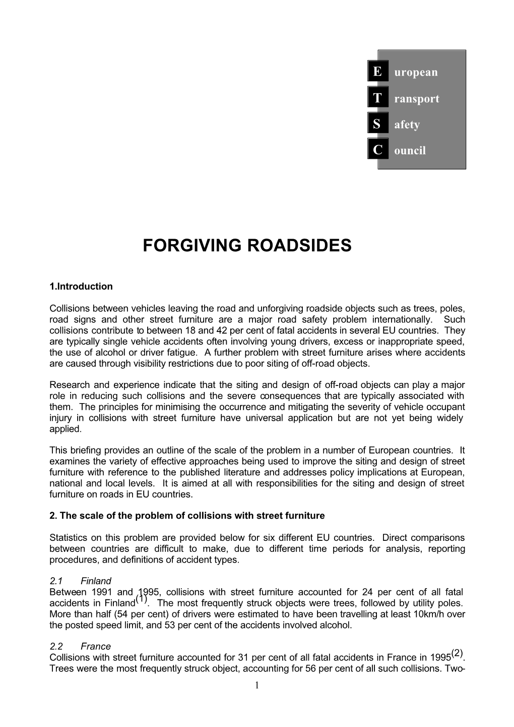 Forgiving Roadsides