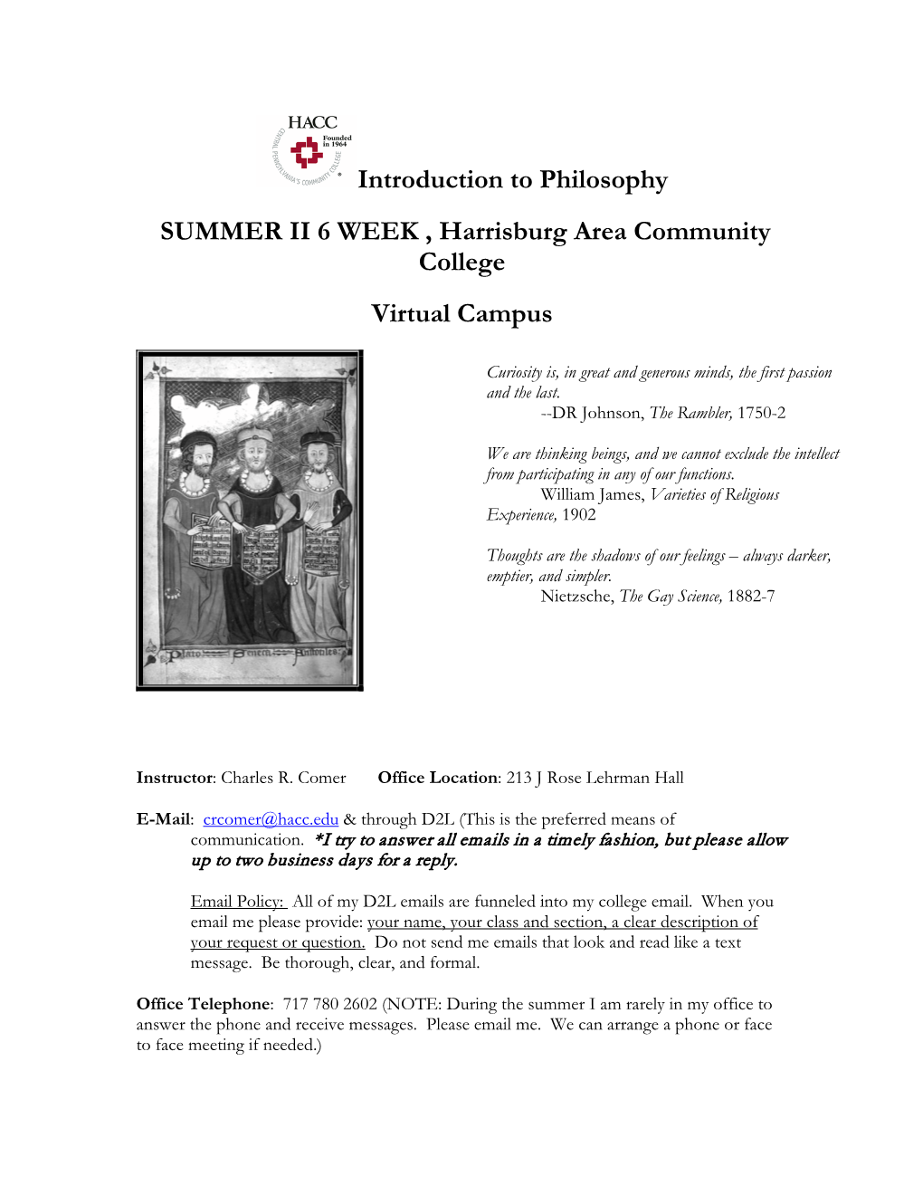 Introduction to Philosophy SUMMER II 6 WEEK , Harrisburg Area Community College Virtual Campus