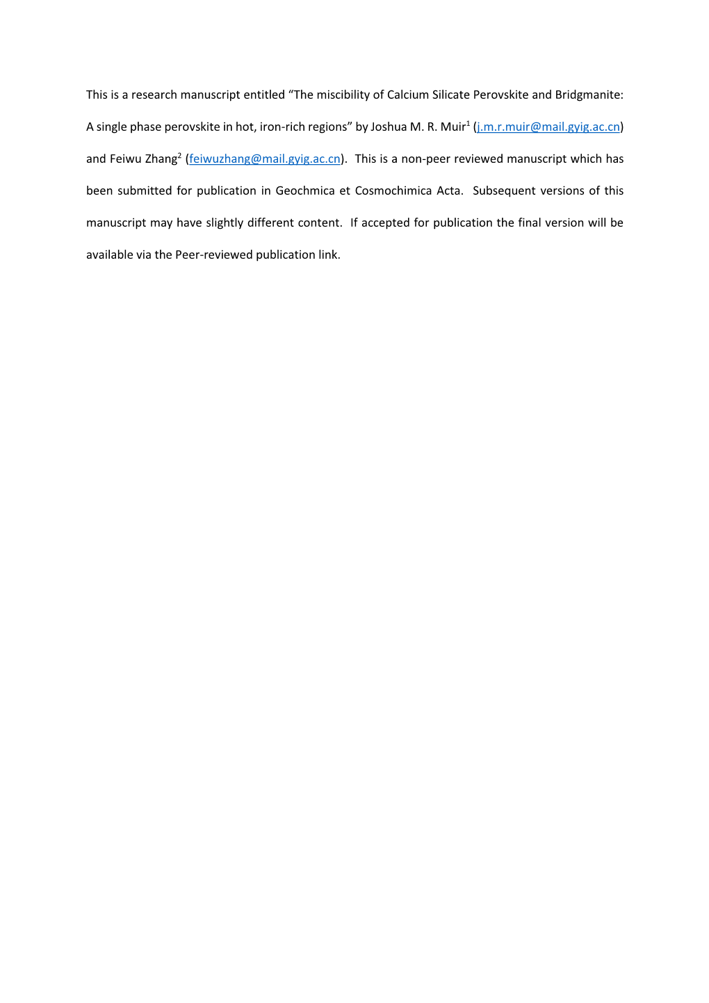 This Is a Research Manuscript Entitled “The Miscibility of Calcium Silicate Perovskite and Bridgmanite: a Single Phase Perovsk