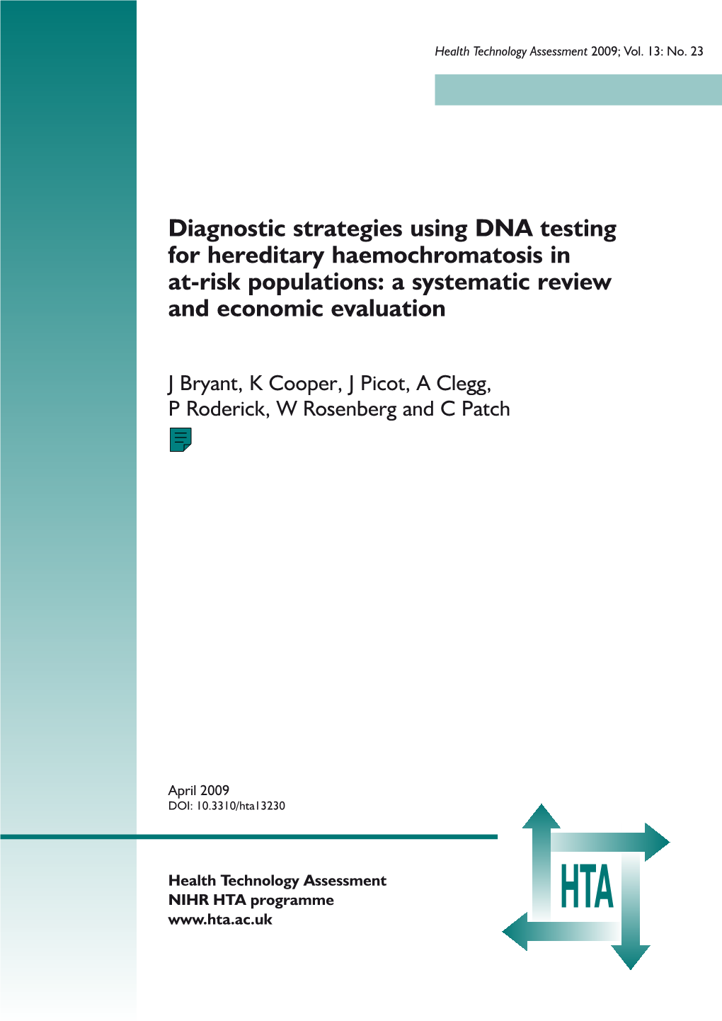 Diagnostic Strategies Using DNA Testing for Hereditary Haemochromatosis in At-Risk Populations: a Systematic Review and Economic Evaluation