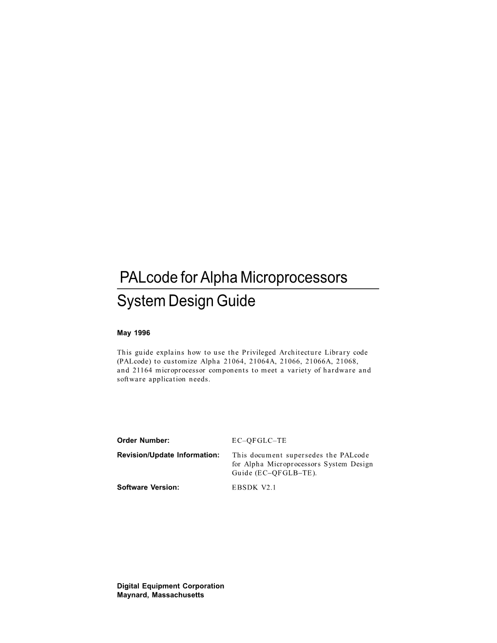 Palcode for Alpha Microprocessors System Design Guide