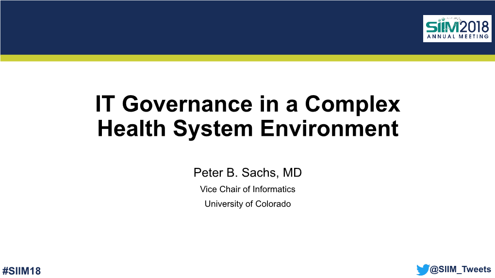 IT Governance in a Complex Health System Environment