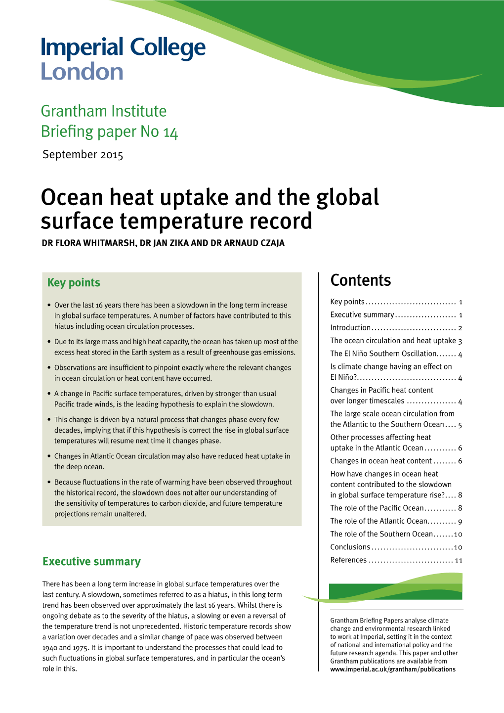 Ocean Heat Uptake and the Global Surface Temperature Record DR FLORA WHITMARSH, DR JAN ZIKA and DR ARNAUD CZAJA