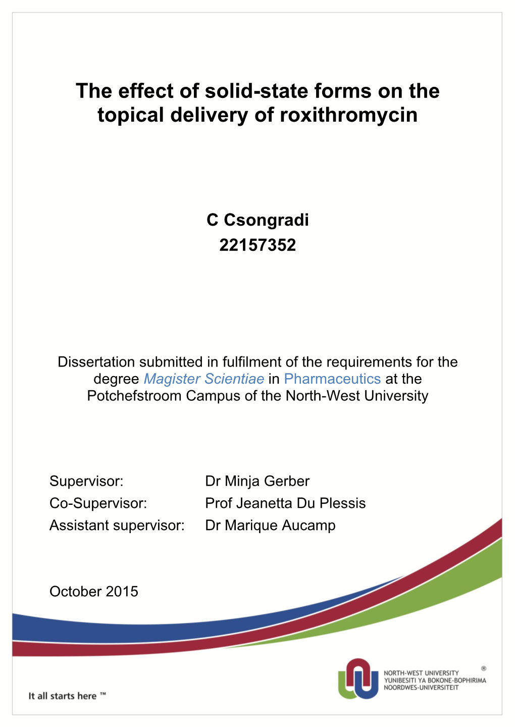 The Effect of Solid-State Forms on the Topical Delivery of Roxithromycin