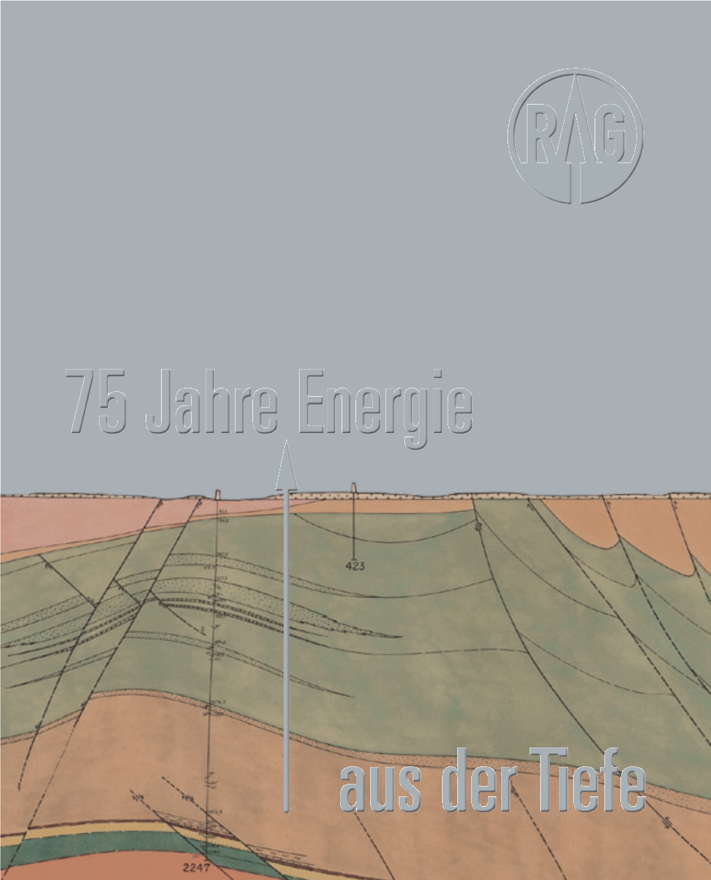 75 Jahre Energie Aus Der Tiefe 1935 – 2010