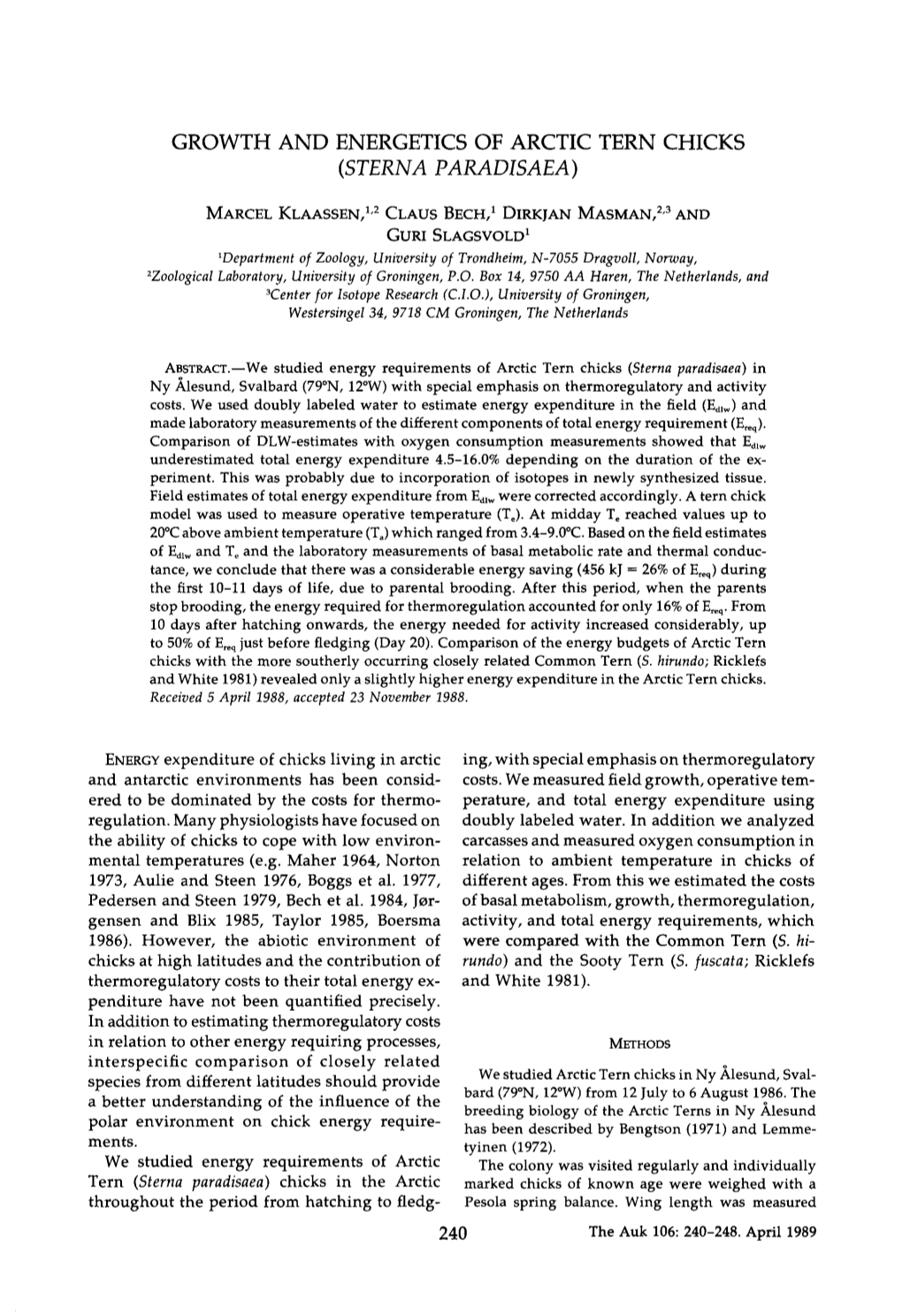 Growth and Energetics of Arctic Tern Chicks (Sterna Paradisaea )