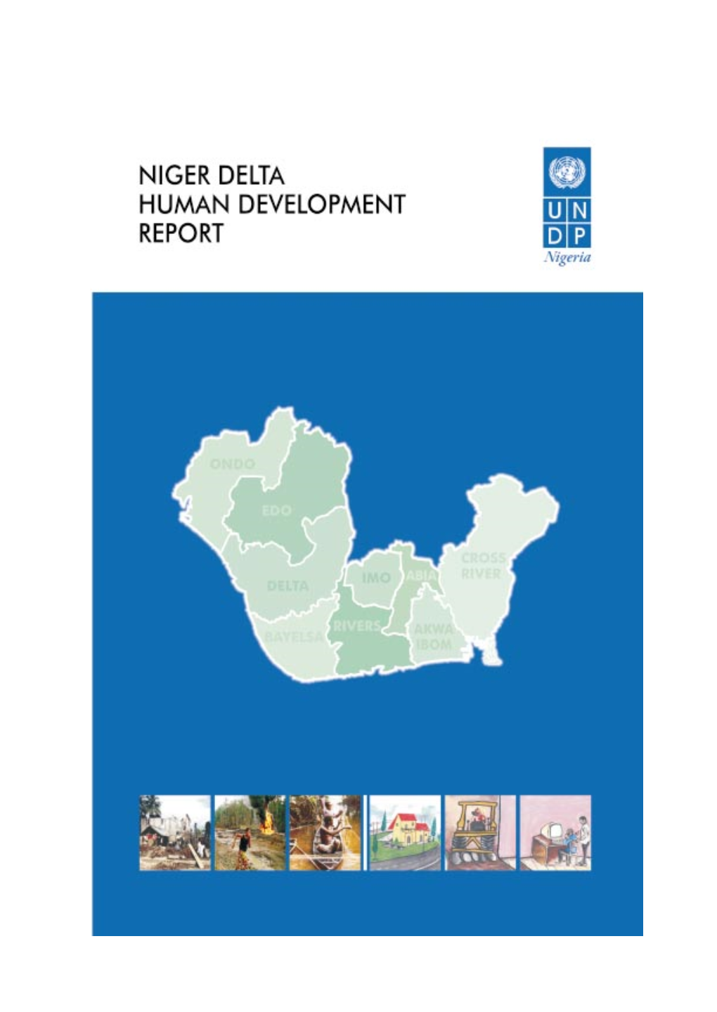 NIGER DELTA HUMAN DEVELOPMENT REPORT Copyright © 2006