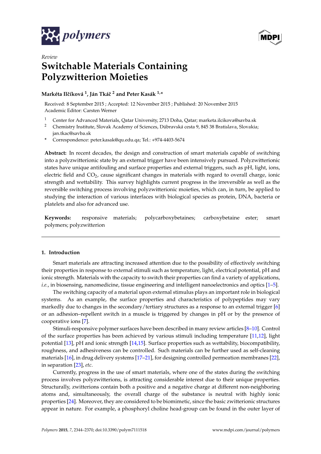 Switchable Materials Containing Polyzwitterion Moieties