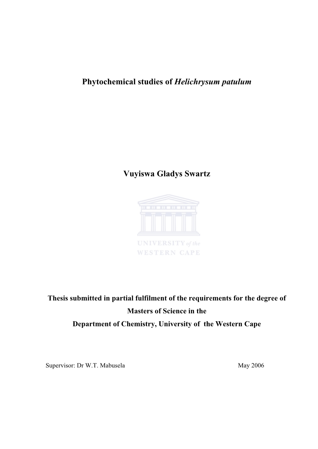 Phytochemical Studies of Helichrysum Patulum