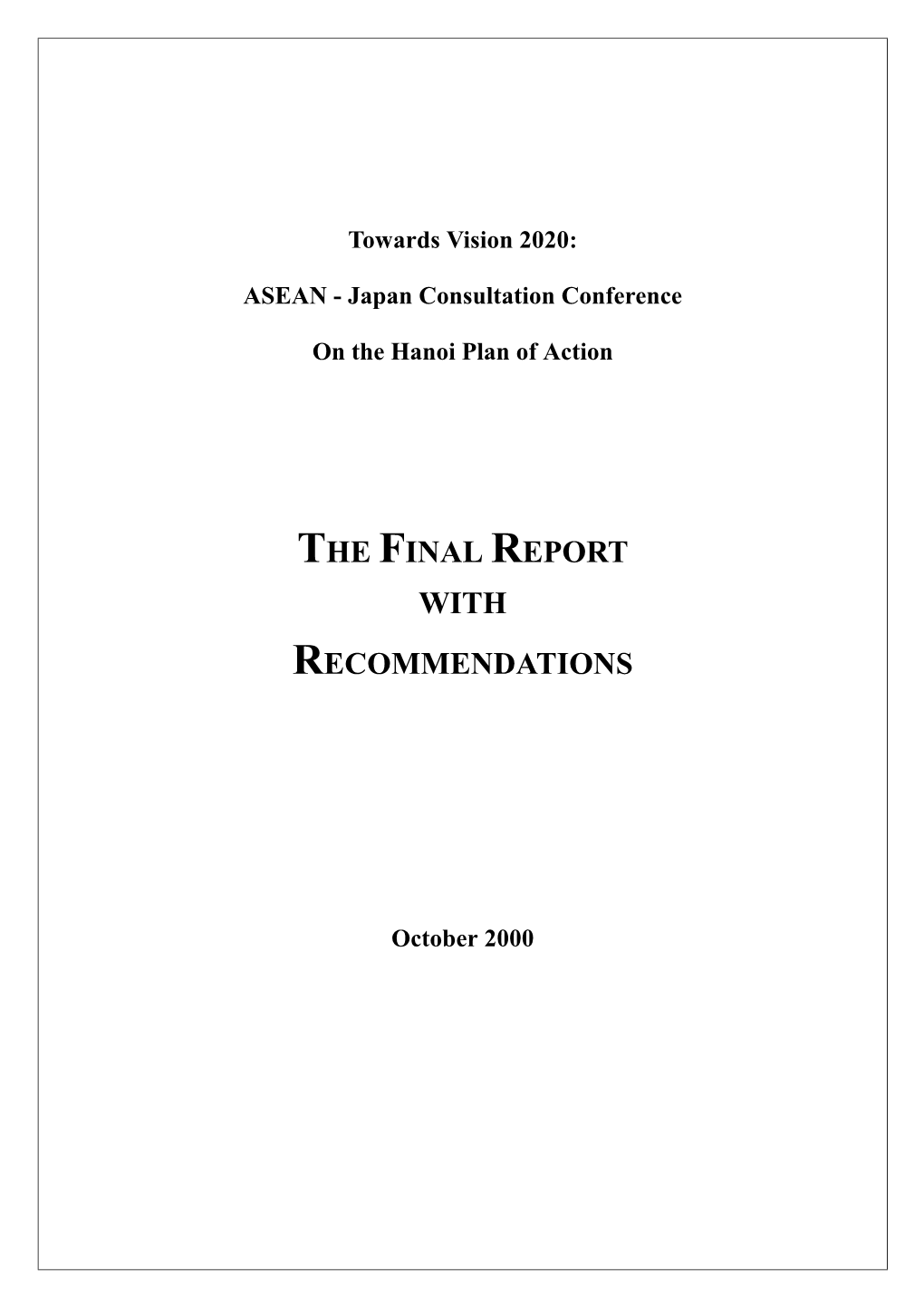 The Final Report with Recommendations