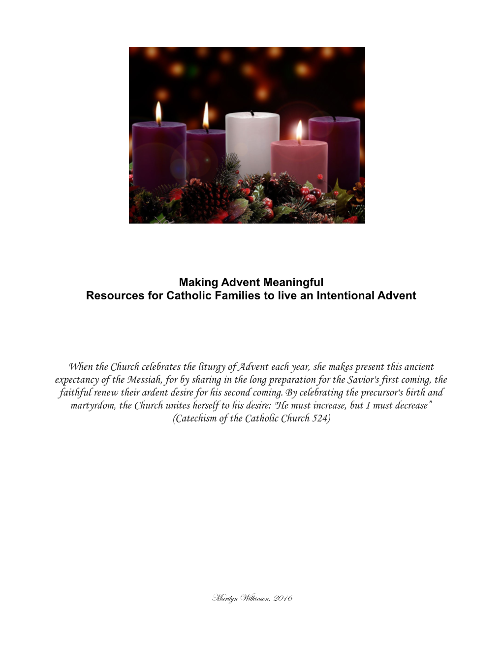 Making Advent Meaningful Resources for Catholic Families to Live an Intentional Advent