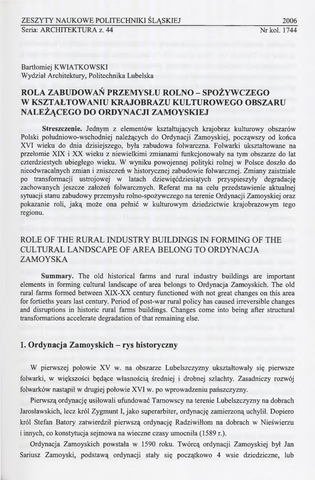 Rola Zabudowań Przemysłu Rolno - Spożywczego W Kształtowaniu Krajobrazu Kulturowego Obszaru Należącego Do Ordynacji Zamoyskiej