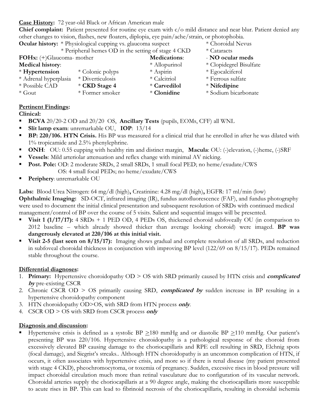 Patient Presented for Routine Eye Exam with C/O Mild Distance and Near Blur