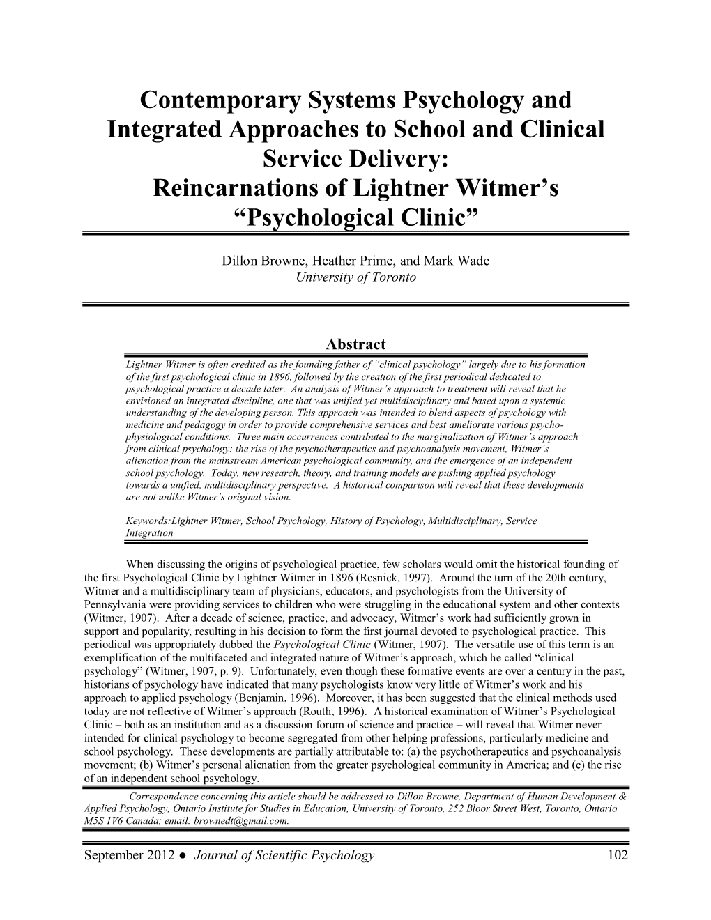 Contemporary Systems Psychology and Integrated Approaches to School and Clinical Service Delivery: Reincarnations of Lightner Witmer’S “Psychological Clinic”