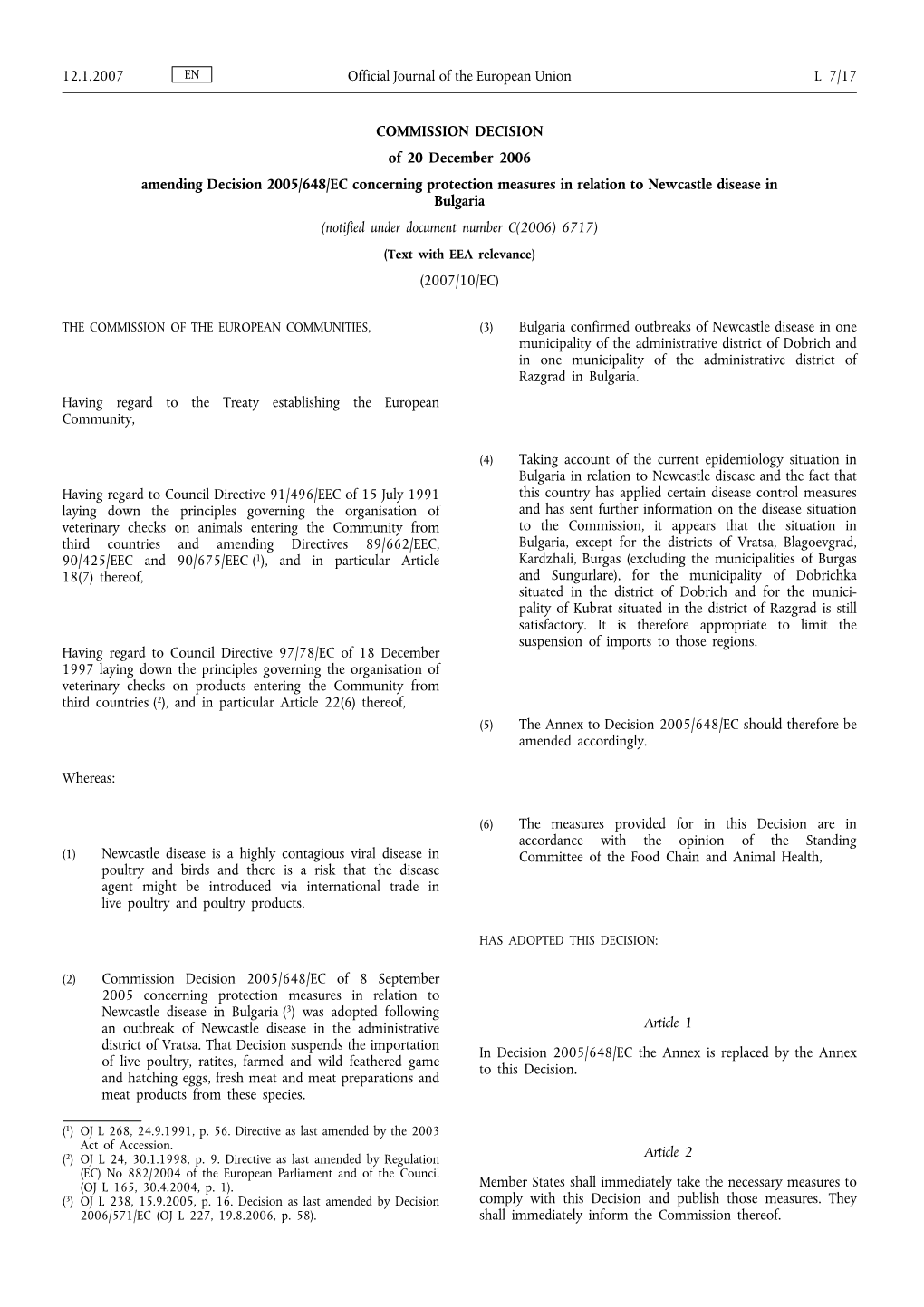 COMMISSION DECISION of 20 December 2006 Amending