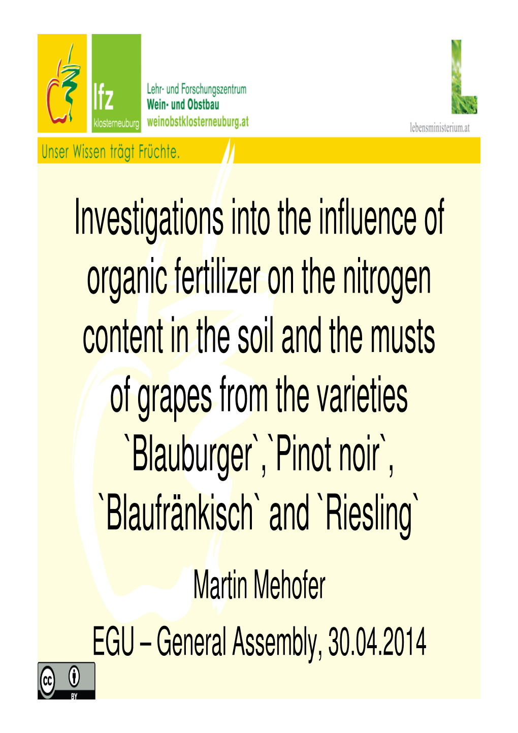 Investigations Into the Influence of Organic Fertilizer on the Nitrogen