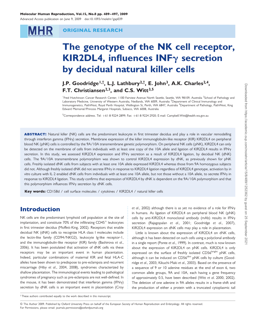 The Genotype of the NK Cell Receptor, KIR2DL4, Influences Infg Secretion