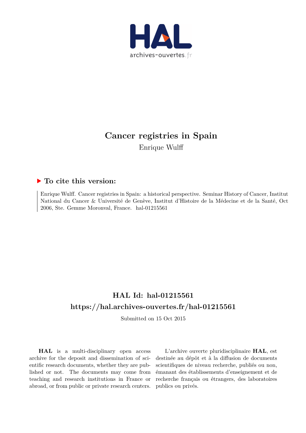 Cancer Registries in Spain Enrique Wulff