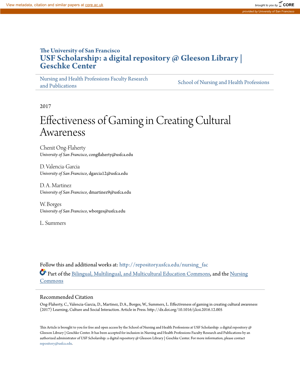 Effectiveness of Gaming in Creating Cultural Awareness Chenit Ong-Flaherty University of San Francisco, Congflaherty@Usfca.Edu