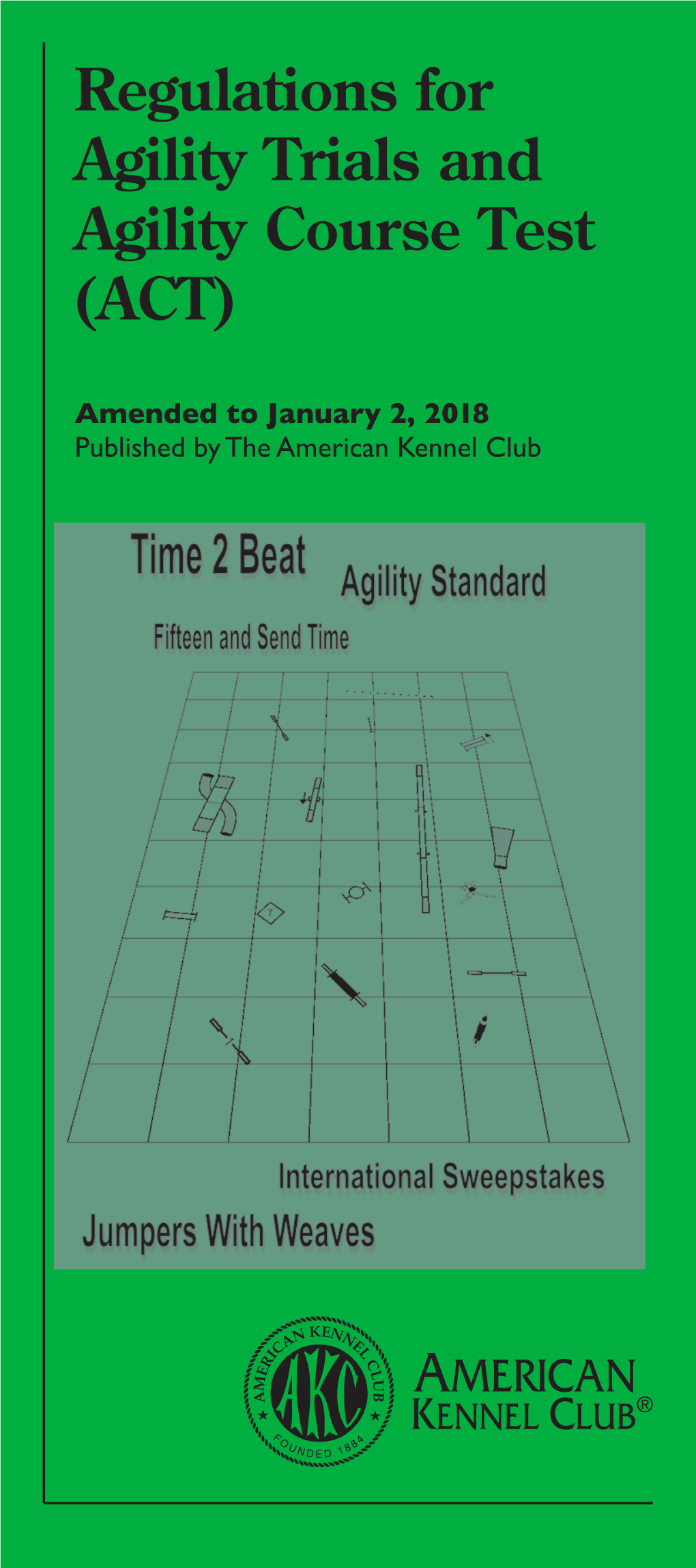 Regulations for Agility Trials and Agility Course Test (ACT)