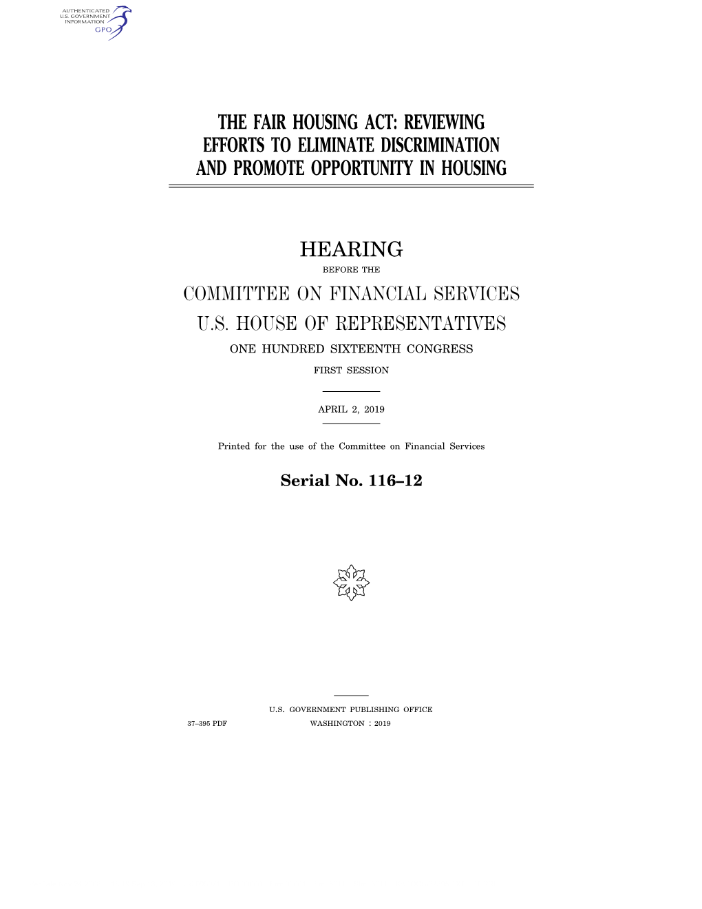 The Fair Housing Act: Reviewing Efforts to Eliminate Discrimination and Promote Opportunity in Housing