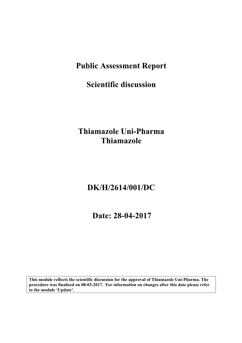 Public Assessment Report Scientific Discussion Thiamazole Uni-Pharma