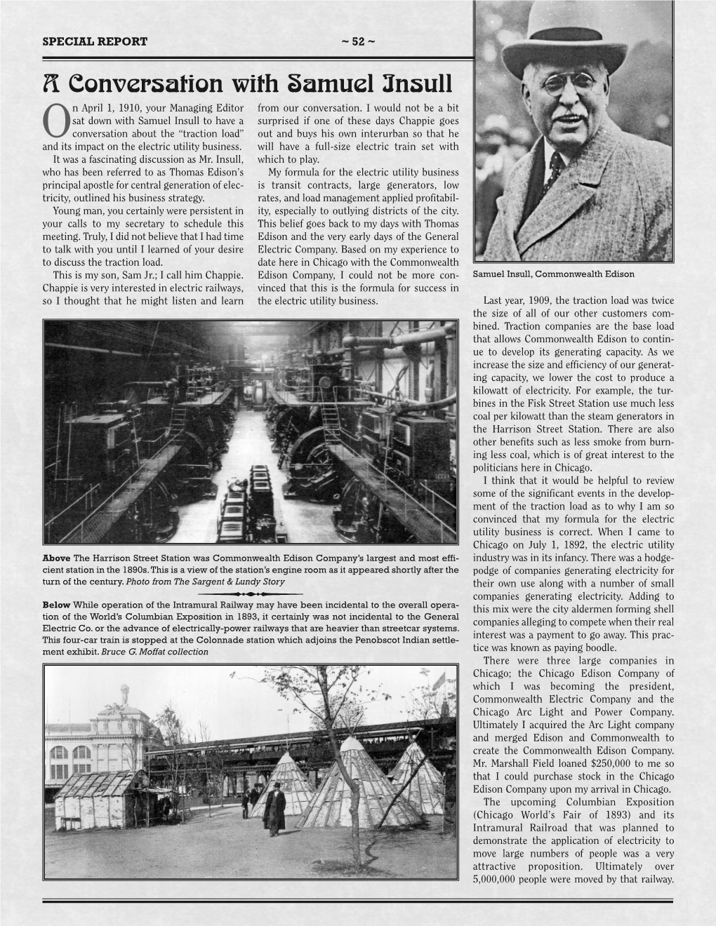 A Conversation with Samuel Insull N April 1, 1910, Your Managing Editor from Our Conversation