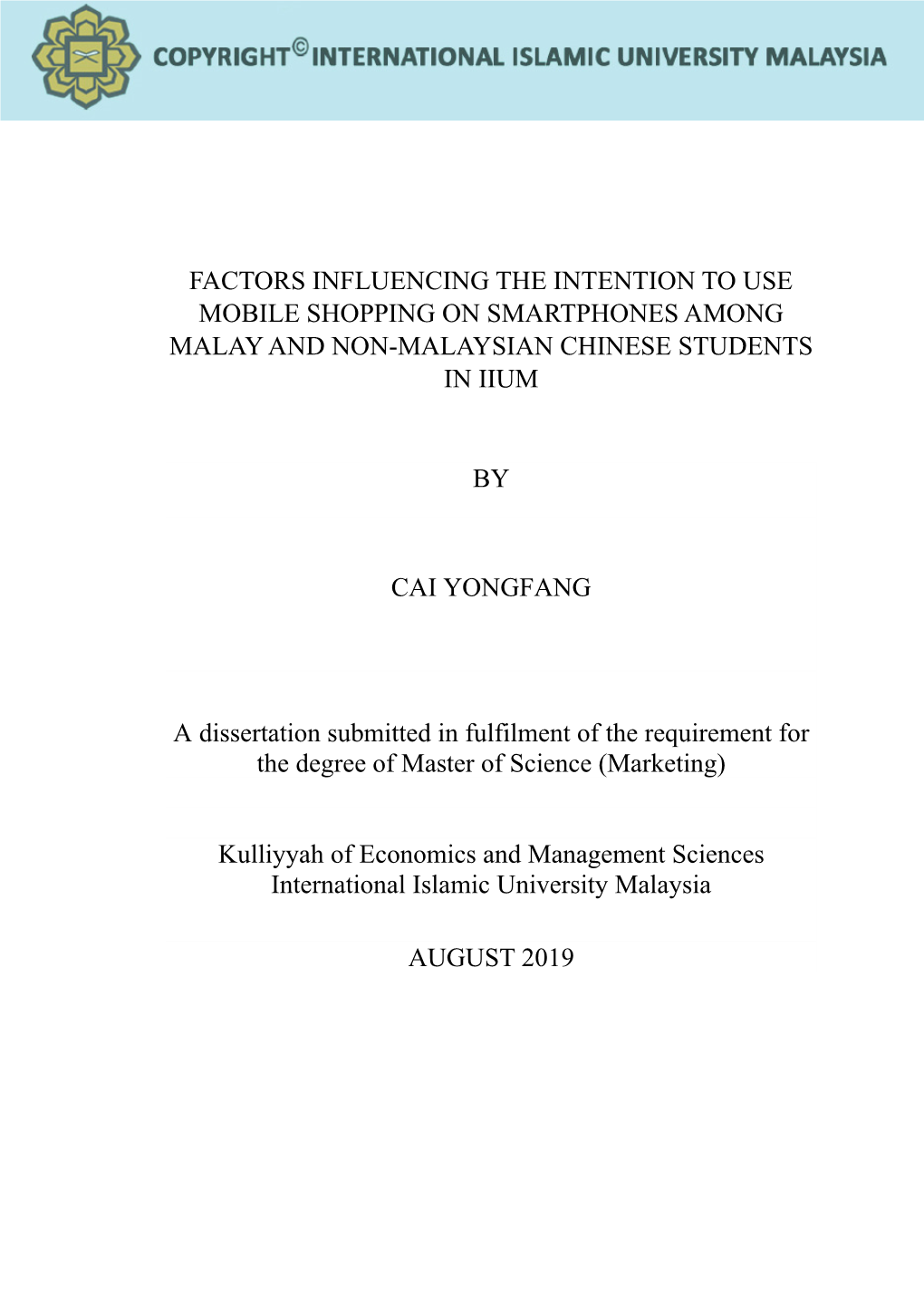 Factors Influencing the Intention to Use Mobile Shopping on Smartphones Among Malay and Non-Malaysian Chinese Students in Iium