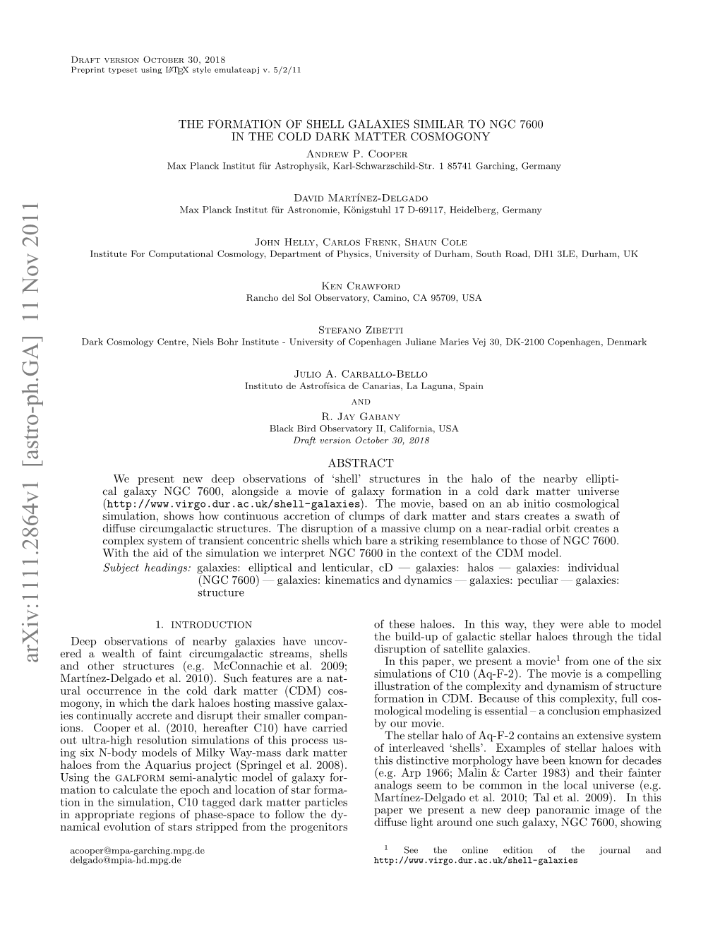 The Formation of Shell Galaxies Similar to NGC 7600 in the Cold Dark Matter